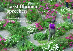 Lasst Blumen sprechen - Müller SAC, Pater Jörg;Loidl-Günther, Gabi