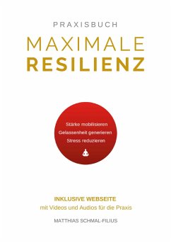 Maximale Resilienz - Schmal-Filius, Matthias