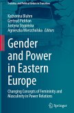 Gender and Power in Eastern Europe