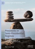 Presidents in Semi-Presidential Regimes