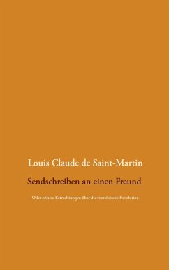 Sendschreiben an einen Freund - Saint-Martin, Louis Claude de