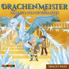 Der kalte Atem des Eisdrachen / Drachenmeister Bd.9 (1 Audio-CD) - West, Tracey