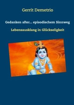 Gedanken after... episodischem Sinnweg - Demetrio, Gerrit