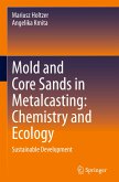 Mold and Core Sands in Metalcasting: Chemistry and Ecology