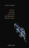 Auf dass die Salamander singen Auf dass die Salamander singen