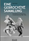 Eine gebrochene Sammlung