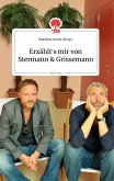 Erzählt's mir von Stermann und Grissemann. Life is a Story - story.one
