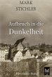 Aufbruch in die Dunkelheit - Bild 1