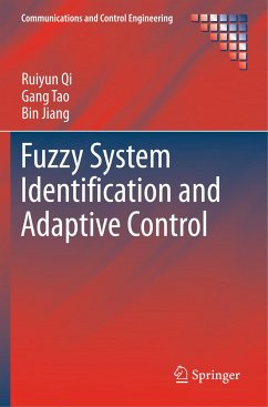 Fuzzy System Identification and Adaptive Control - Qi, Ruiyun;Tao, Gang;Jiang, Bin