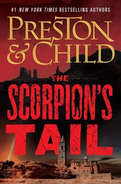 The Scorpion's Tail (eBook, ePUB) - Preston, Douglas; Child, Lincoln