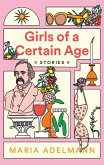 Girls of a Certain Age (eBook, ePUB) Girls of a Certain Age (eBook, ePUB)