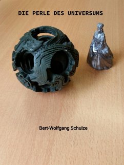 Die Perle des Universums (eBook, ePUB) - Schulze, Bert-Wolfgang