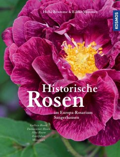 Historische Rosen (eBook, PDF) - Brumme, Hella; Vemmer, Eilike