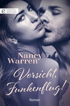 Vorsicht, Funkenflug! (eBook, ePUB) - Warren, Nancy