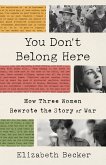 You Don't Belong Here (eBook, ePUB)