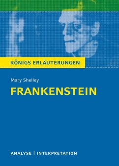 Frankenstein von Mary Shelley. Königs Erläuterungen. (eBook, ePUB) - Shelley, Mary