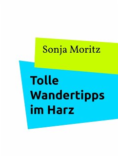 Tolle Wandertipps im Harz (eBook, ePUB) - Moritz, Sonja