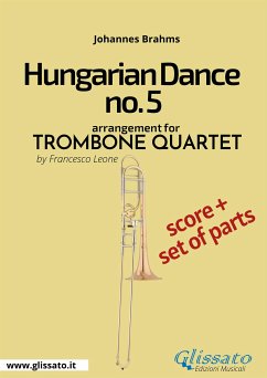 Hungarian Dance no.5 - Trombone Quartet Score & Parts (fixed-layout eBook, ePUB) - Brahms, Johannes