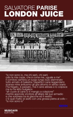 London Juice (eBook, ePUB) - Parise, Salvatore