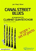 Canal Street Blues - Clarinet Quintet/Choir score & parts (fixed-layout eBook, ePUB)