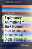 Explanatory Animations in the Classroom (eBook, PDF)
