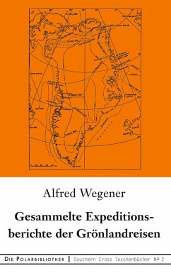 Gesammelte Expeditionsberichte der Grönlandreisen (eBook, ePUB)