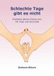 Schlechte Tage gibt es nicht (eBook,... - Bild 1