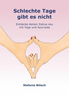 Schlechte Tage gibt es nicht (eBook, ePUB) - Blösch, Stefanie