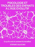 Psicologie et troubles des enfants à l'âge évolutif (eBook, ePUB)