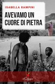 Avevamo un cuore di pietra (eBook, ePUB)