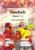 Deutsch Klasse 1 - 2 lesen und schreiben (eBook, ePUB)