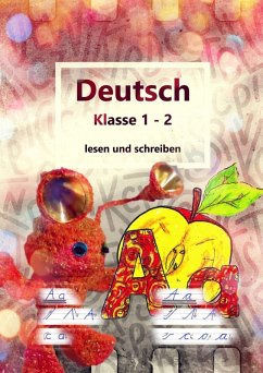 Deutsch Klasse 1 - 2 lesen und schreiben (eBook, ePUB) - Geelhaar, Stefanie