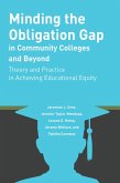 Minding the Obligation Gap in Community Colleges and Beyond (eBook, ePUB)