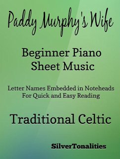 Paddy Murphy's Wife Beginner Piano Sheet Music (fixed-layout eBook, ePUB) - Silvertonalities