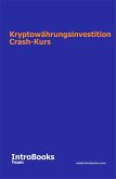 Kryptowährungsinvestition Crash-Kurs (eBook, ePUB)