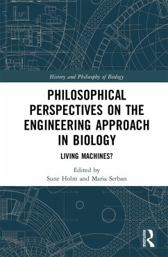 Philosophical Perspectives on the Engineering Approach in Biology (eBook, PDF)