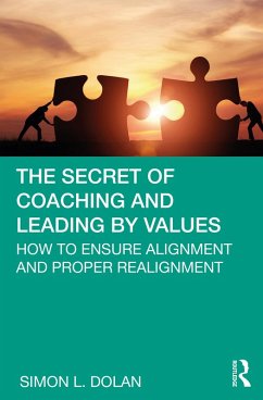 The Secret of Coaching and Leading by Values (eBook, PDF) - Dolan, Simon L.