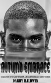 Autumn Embrace: Collection of Steamy African American Romance Short Stories (eBook, ePUB)