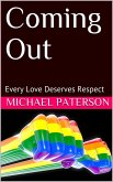 Coming Out; Every Love Deserves Respect (eBook, ePUB)