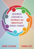 Responsive Schooling for Culturally and Linguistically Diverse Students (eBook, ePUB)