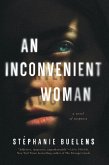 An Inconvenient Woman (eBook, ePUB) An Inconvenient Woman (eBook, ePUB)