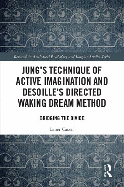 Jung's Technique of Active Imagination and Desoille's Directed Waking Dream Method (eBook, ePUB) - Cassar, Laner