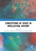 Conceptions of Space in Intellectual History (eBook, PDF)