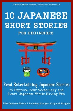 10 Japanese Short Stories for Beginners (eBook, ePUB) - Club, Yokahama English Japanese Language and Teachers