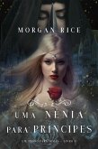 Uma Nênia Para Príncipes (Um Trono para Irmãs-Livro Quatro) (eBook, ePUB)