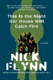 This Is the Night Our House Will Catch Fire: A Memoir (eBook, ePUB)