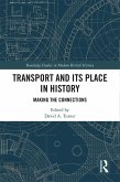 Transport and Its Place in History (eBook, ePUB)
