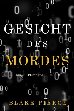 Cover Gesicht des Mordes (Ein Zoe Prime Fall - Buch 2) (eBook, ePUB)