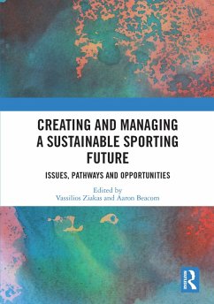 Creating and Managing a Sustainable Sporting Future (eBook, PDF)