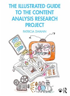 The Illustrated Guide to the Content Analysis Research Project (eBook, ePUB) - Swann, Patricia
